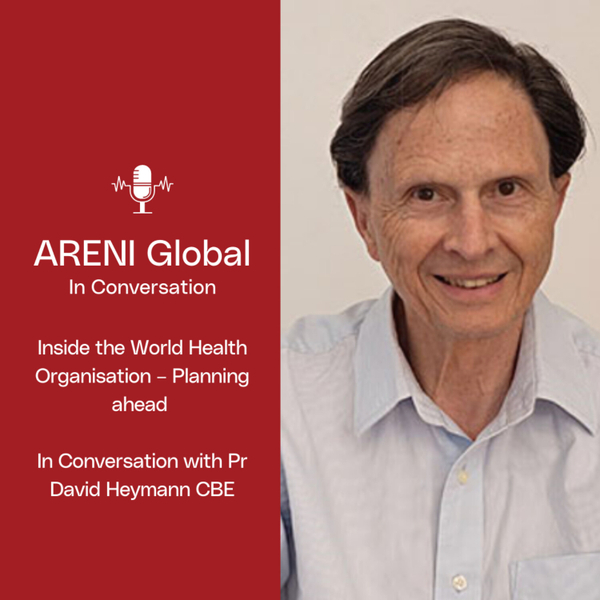 Inside the World Health Organisation - Planing ahead, with Pr David Heymann CBE artwork