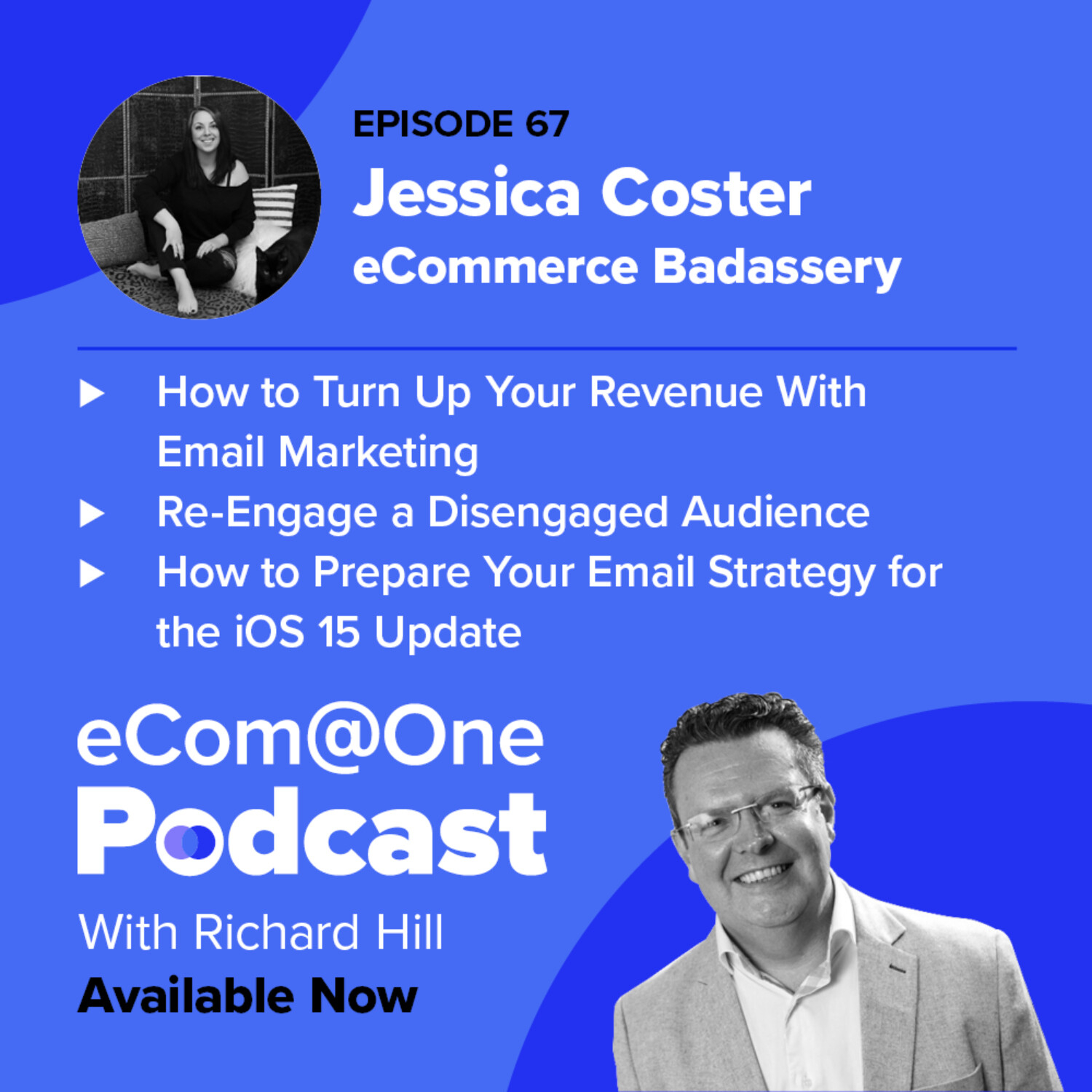 E67: Jessica Coster - Creating a Badass Email Marketing Strategy to Maximise Revenue episode artwork
