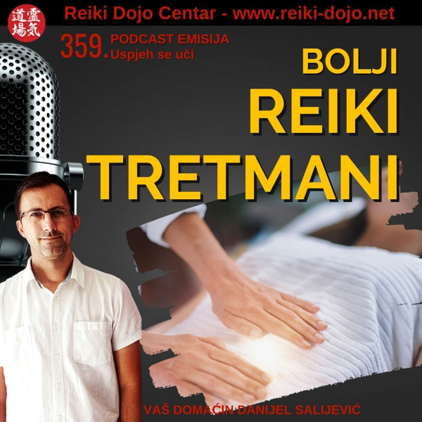 Bolji reiki tretman - Put uz reiki - ep 359 artwork