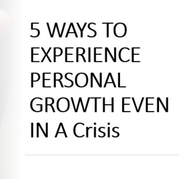Experience Personal Growth even in a Crisis artwork