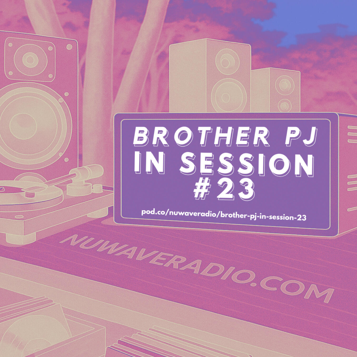 Brother PJ - In Session #23