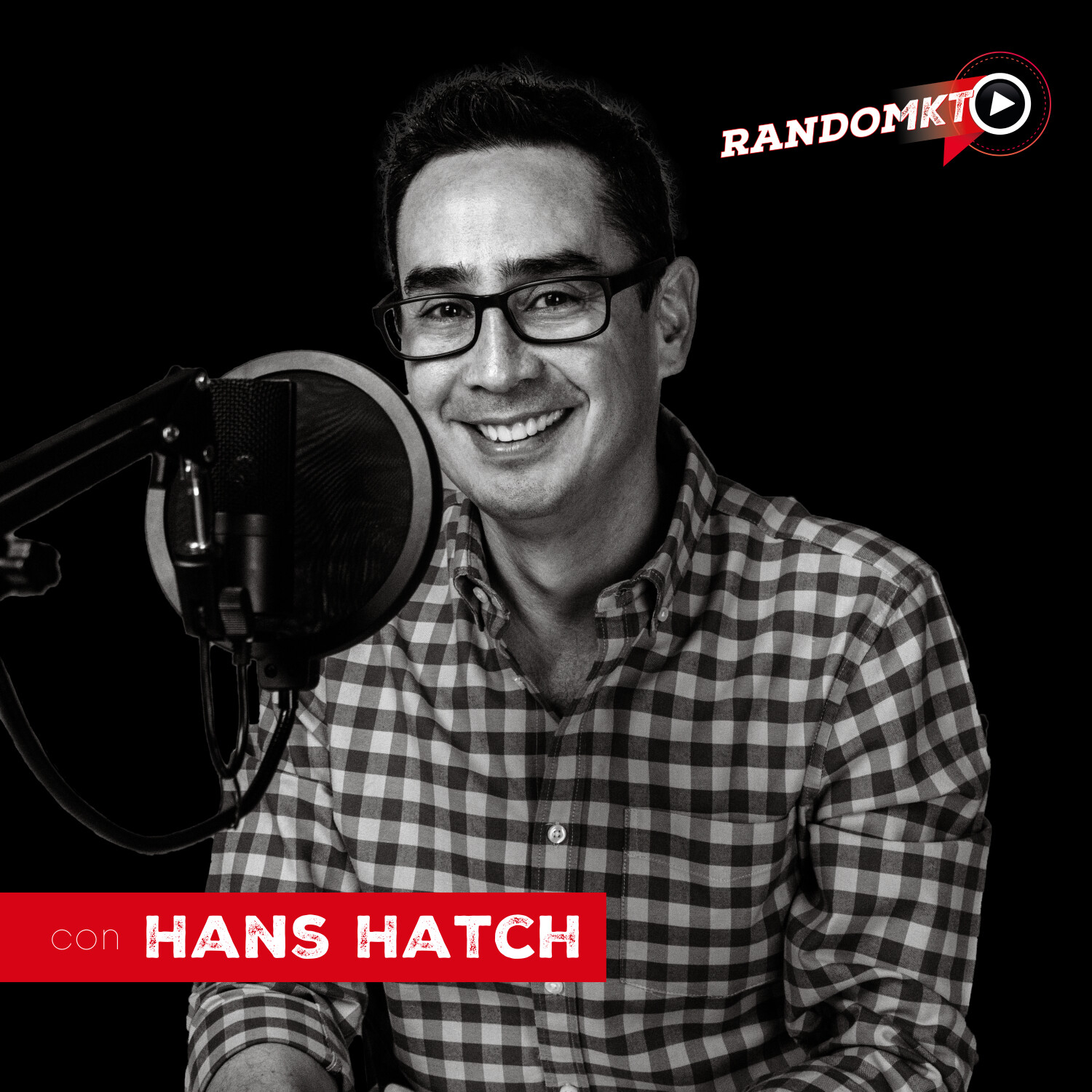 Random MKT | Hablemos de marketing y negocios | Hans Hatch