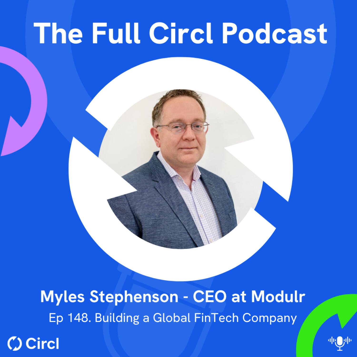 Ep. 148: Myles Stephenson, CEO at Modulr, Building a Global FinTech Company episode artwork