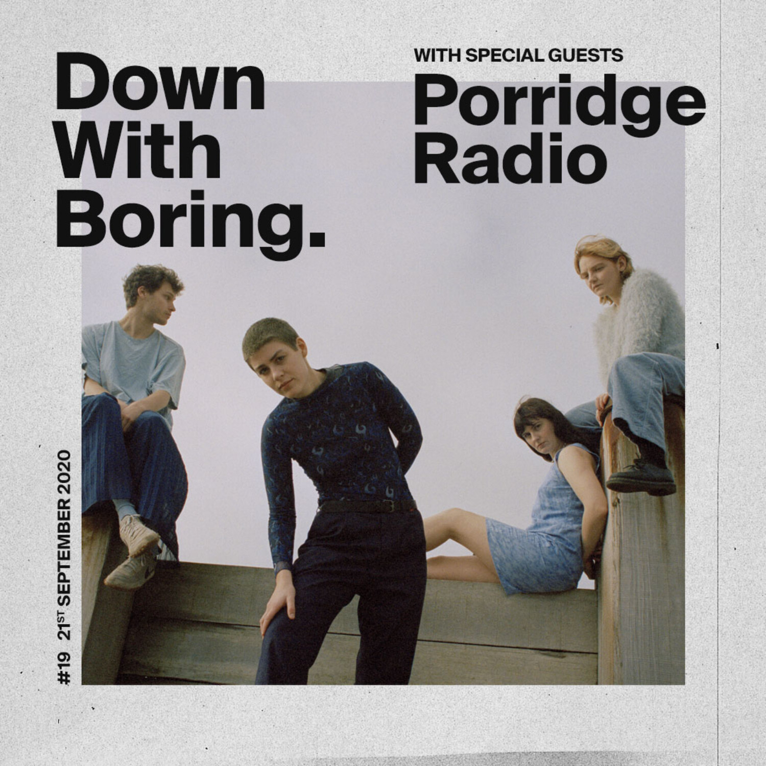 cover of episode Down With Boring #0019: Porridge Radio
