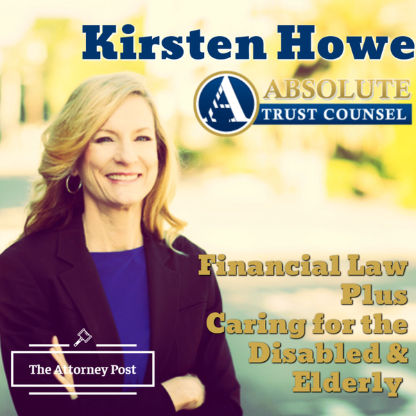 Kirsten Howe Absolute Trust Counsel Disabled Elderly Financial Law San Francisco Bay & Walnut Creek California  artwork