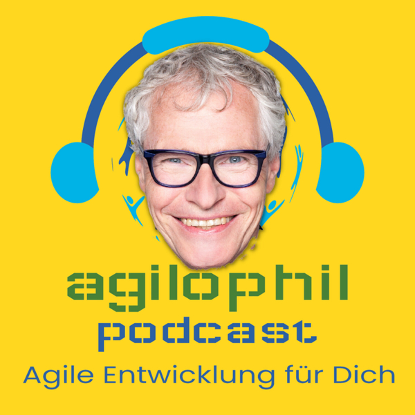 agilophil Podcast - agile Entwicklung für Dich artwork