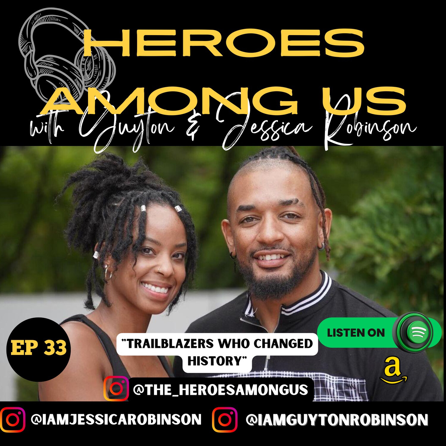 Heroes Among Us with Guyton & Jessica Robinson