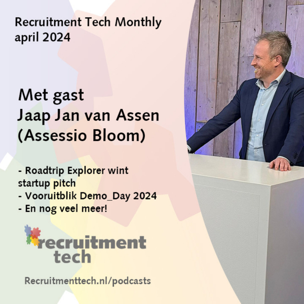 Recruitment Tech Monthly april 2024: Roadtrip Explorer wint Startup Pitch én gast Jaap Jan van Assen (Assessio Bloom) artwork