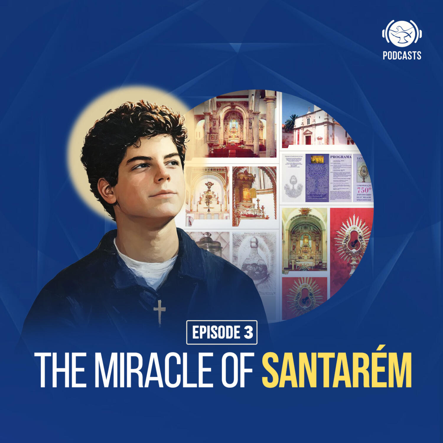 In the Studio with Carlo Acutis | EP 03 - The Miracle of Santarém episode artwork