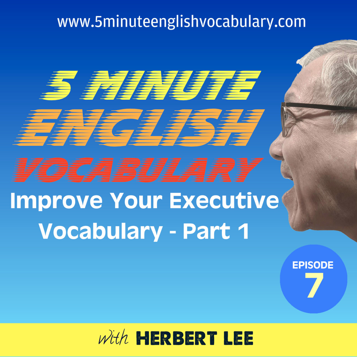 Improve Your Executive Vocabulary - 5 Minute English Vocabulary - Podcast.co