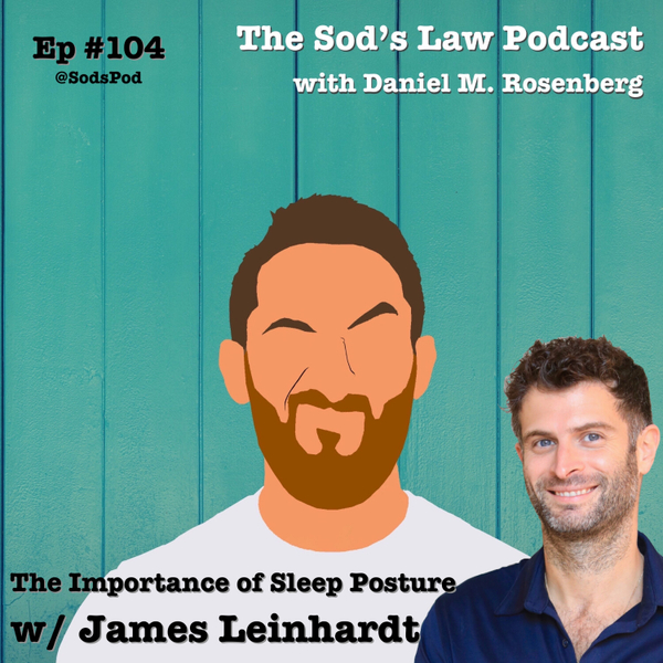 The Importance of Sleep Posture w/ James Leinhardt artwork