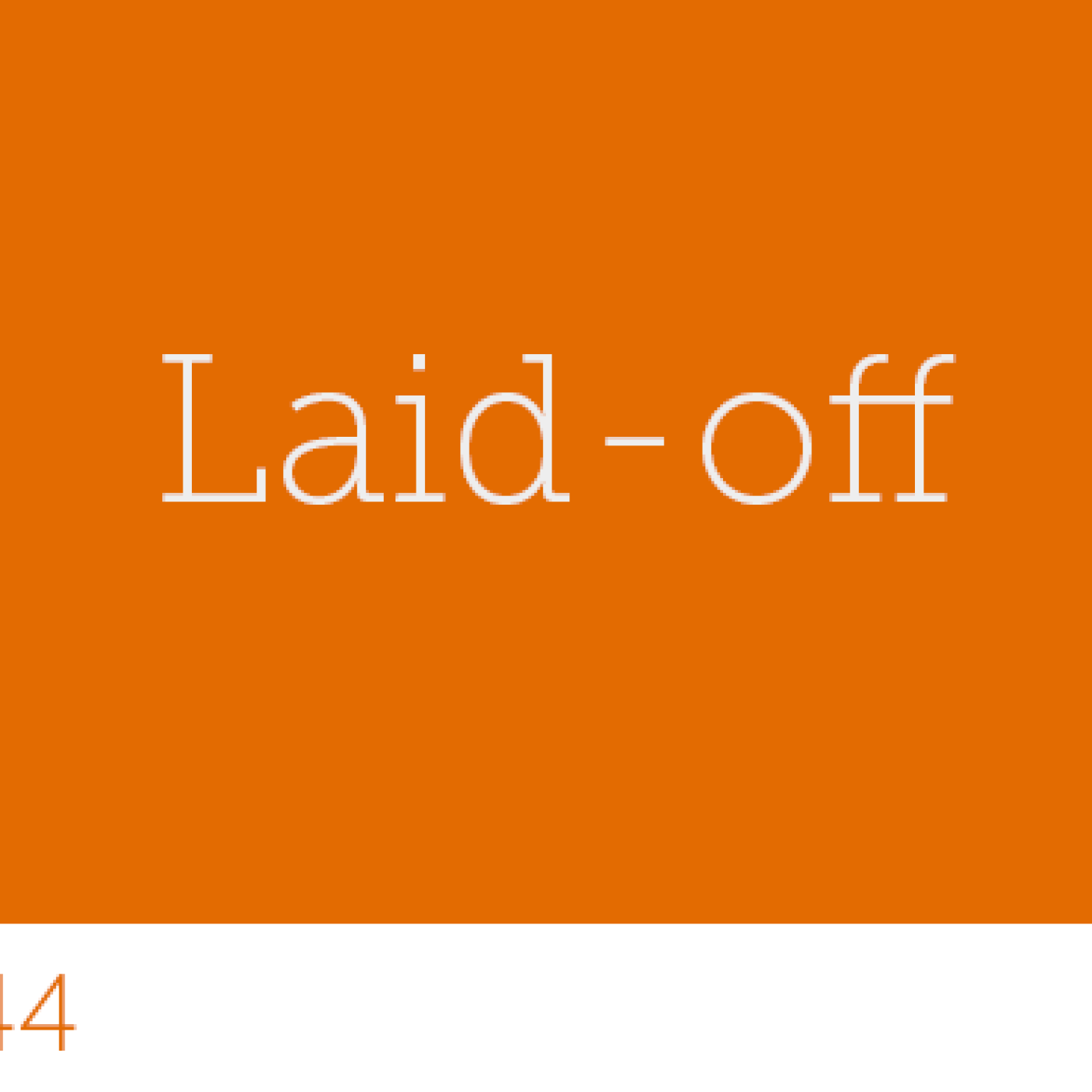 144 - laid-off - podcast episode cover