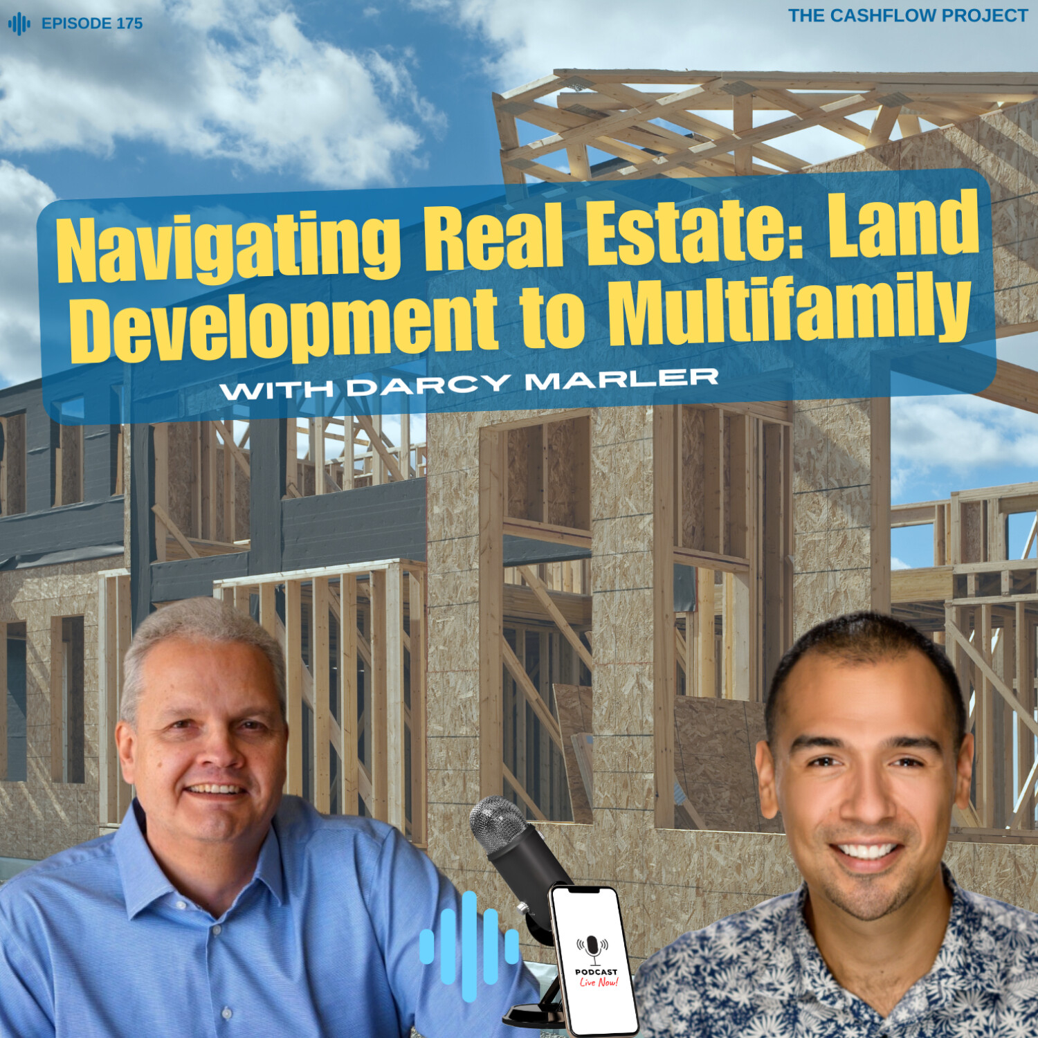 Navigating Real Estate: From Land Development to Multifamily Investments with Darcy Marler