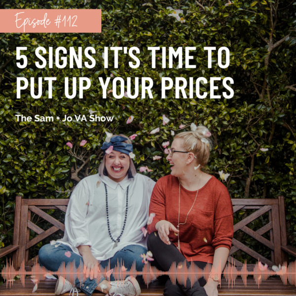 #112 5 Signs It's Time To Put Up Your Prices artwork