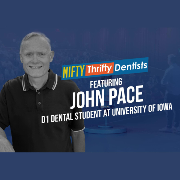 50 Years Old and Starting Dental School: John Pace’s Inspiring Journey artwork
