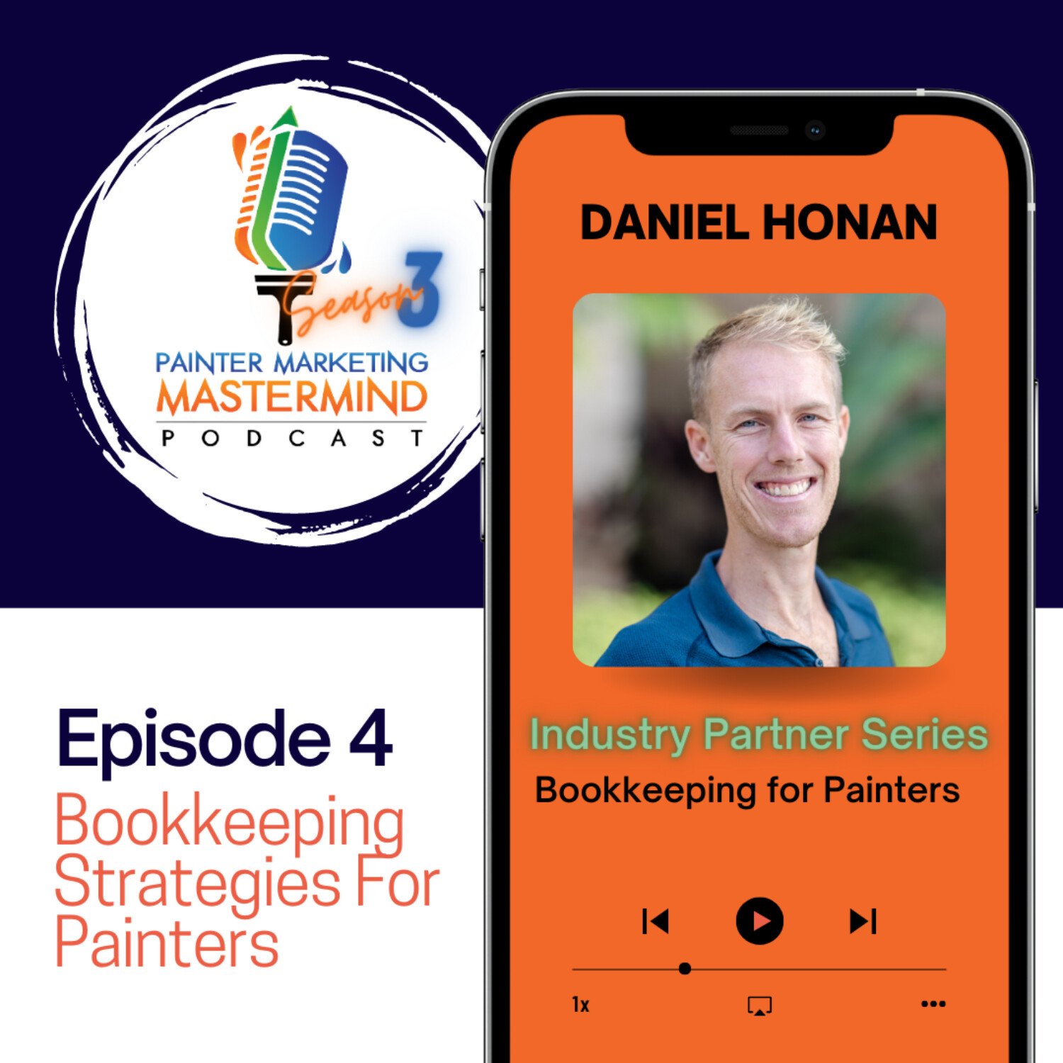 Interview with Daniel Honan of Bookkeeping for Painters - "Industry Partner" Series Episode 4