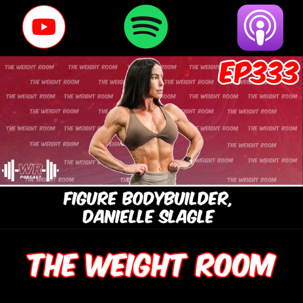 EP333: Nationally Qualified Figure Bodybuilder Danielle Slagle artwork