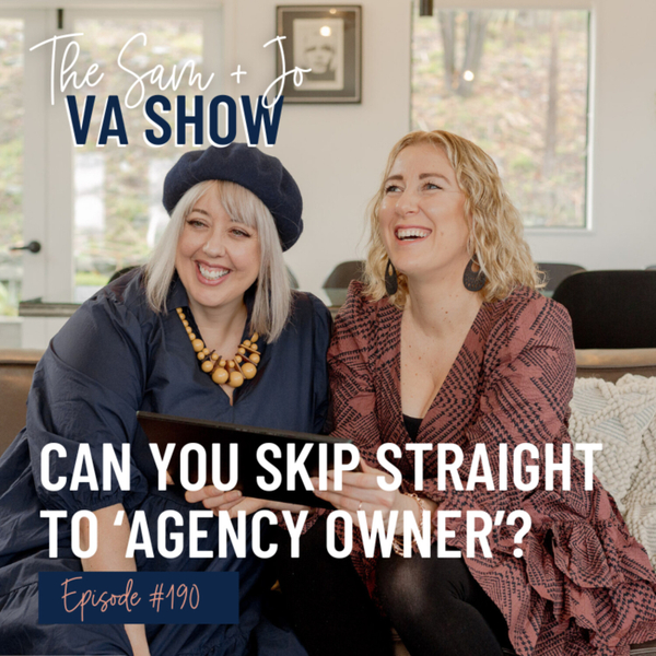 Ep190 Can You Skip Straight To 'Agency Owner'? artwork