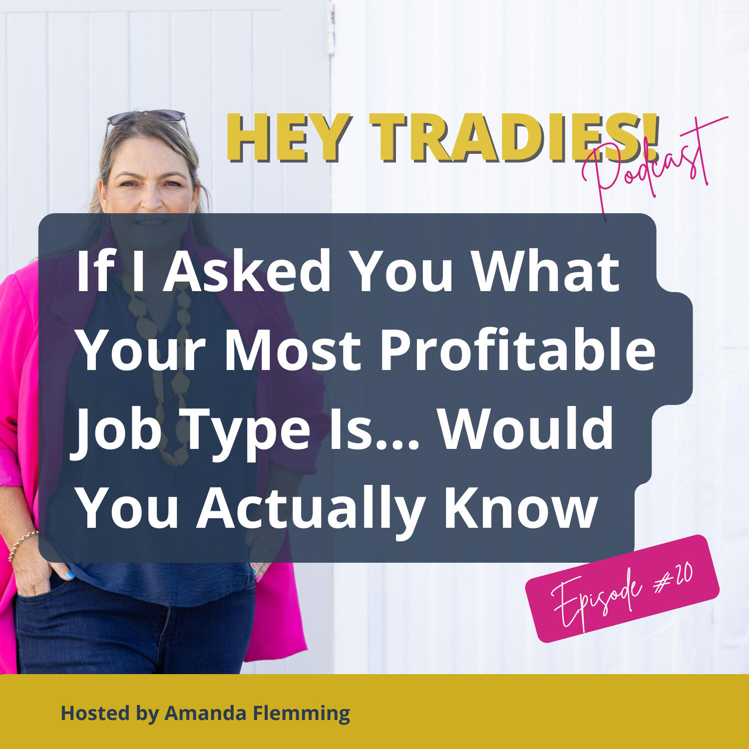 20 - If I Asked You What Your Most Profitable Job Type Is... Would You Actually Know? episode artwork