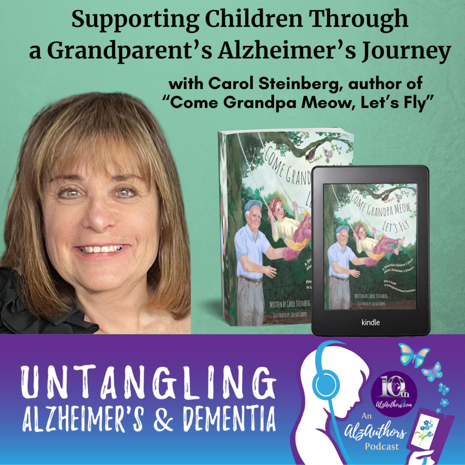 Supporting Children Through a Grandparent’s Alzheimer’s Journey with Carol Steinberg