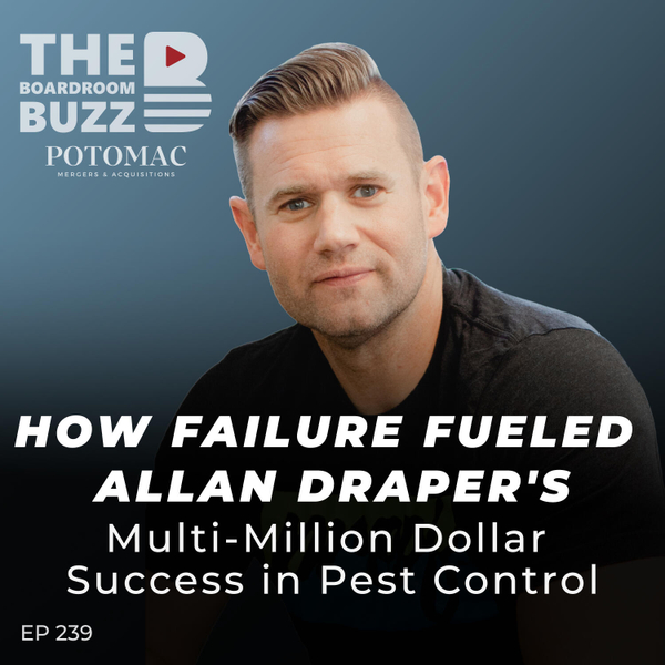 How Failure Fueled Allan Draper's Multi-Million Dollar Success in Pest Control artwork