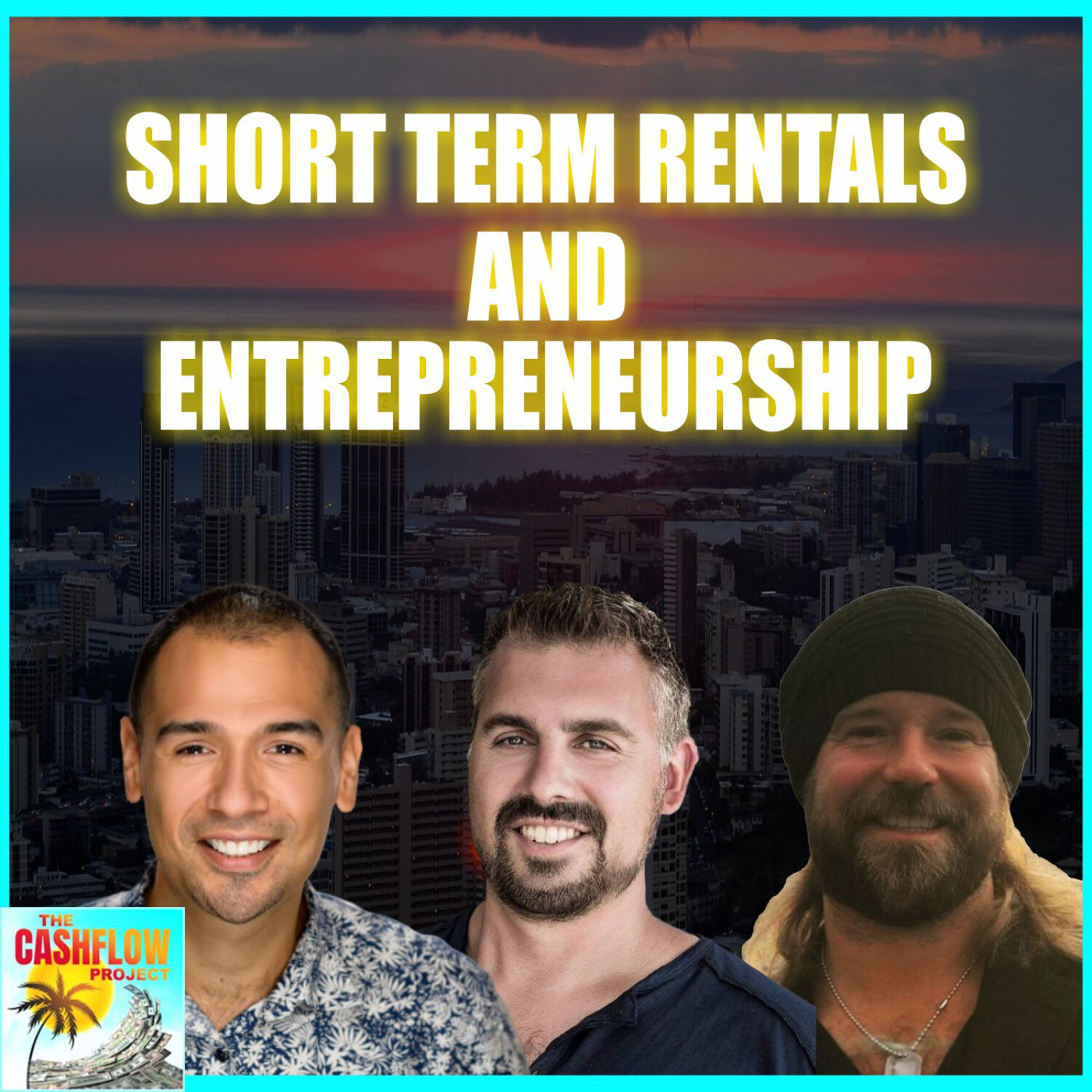 Short term rentals and entrepreneurship w/James Martell and Dane Danbury