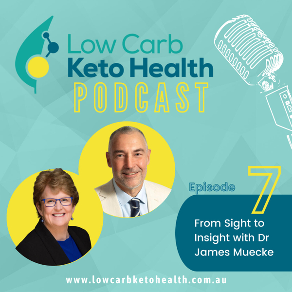 From Sight to Insight: Dr. James Muecke's Low-Carb Revolution in Diabetes Care artwork