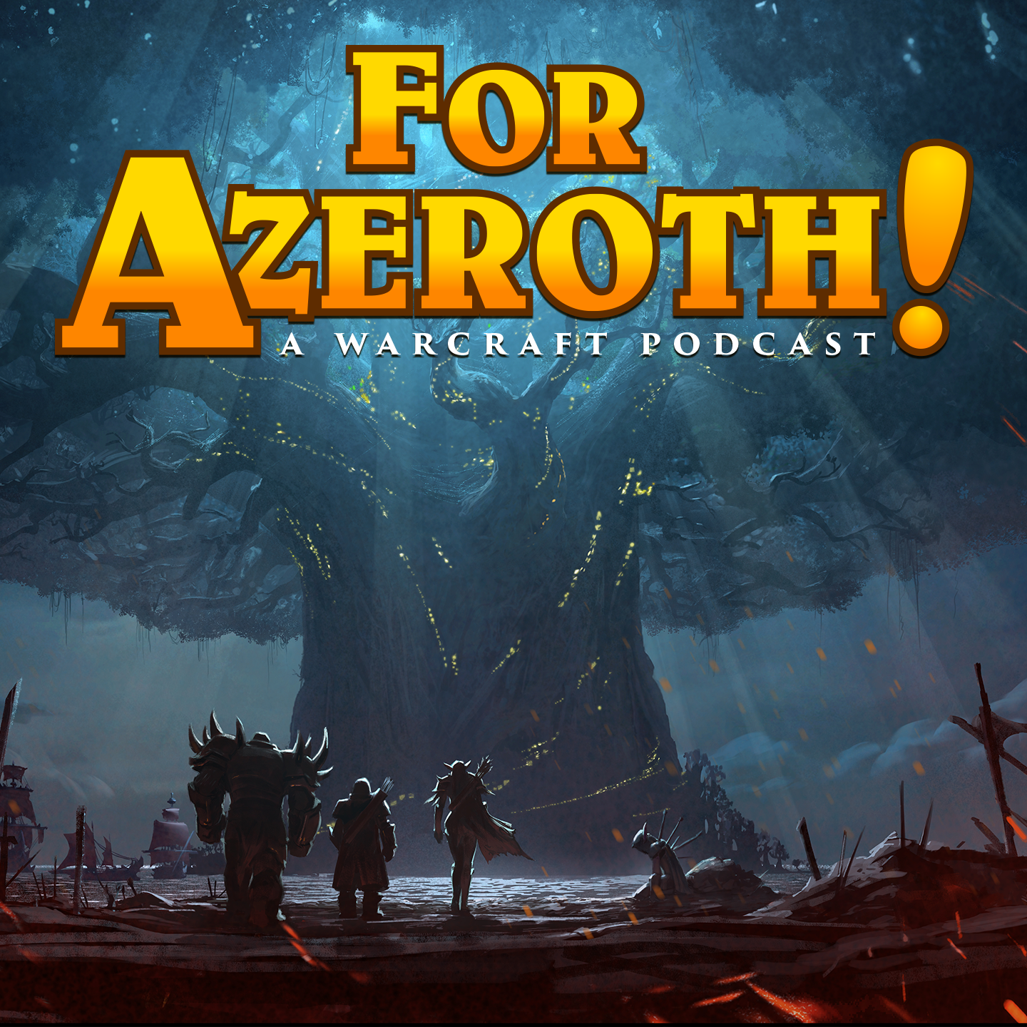 #94 - For Azeroth!: “Army of Azeroth Incoming?”