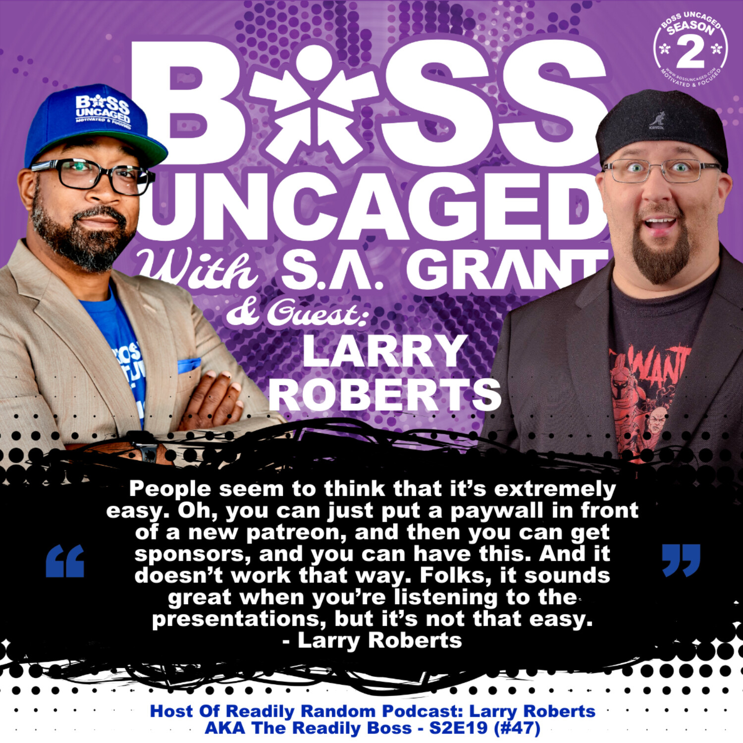 Host Of Readily Random Podcast: Larry Roberts AKA The Readily Boss - S2E19 (#47) episode artwork