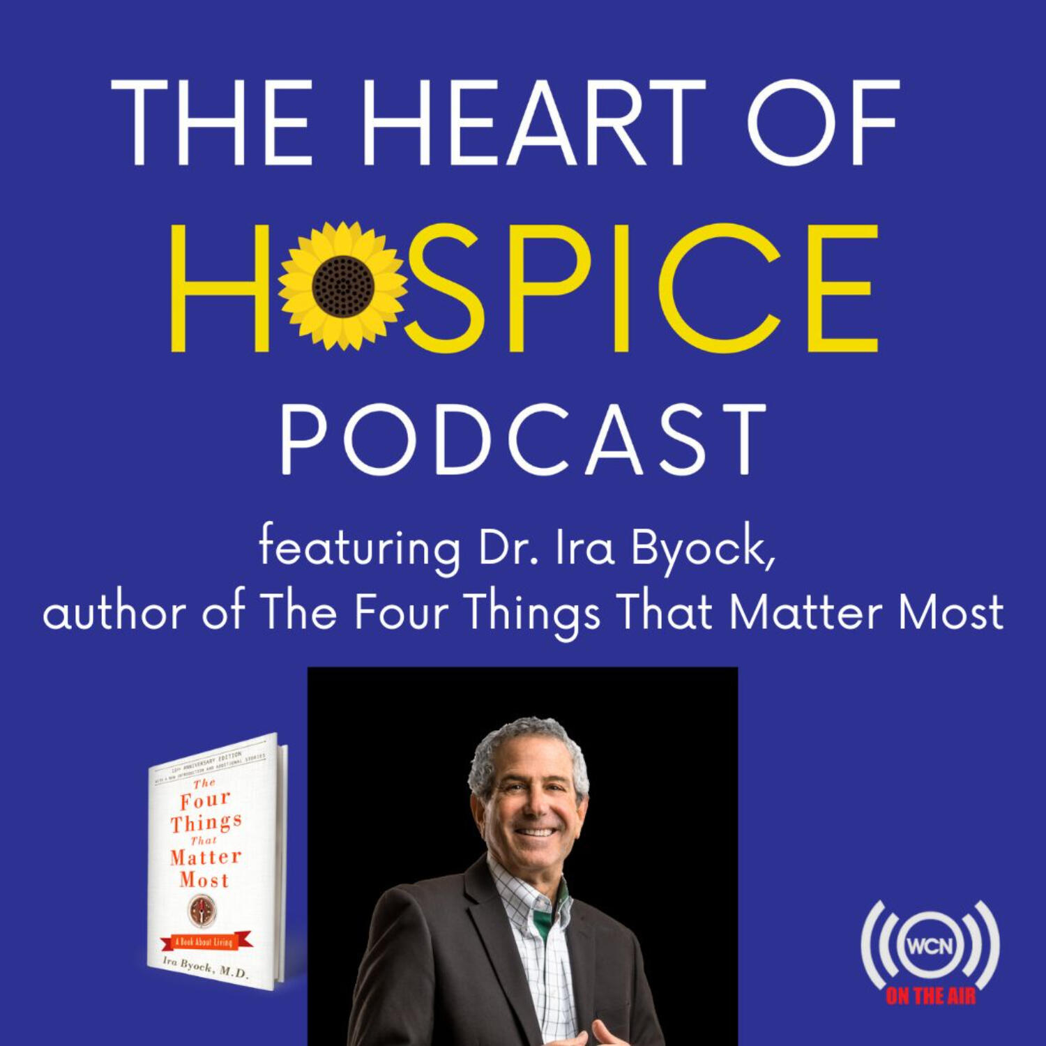 The Heart of Hospice Podcast