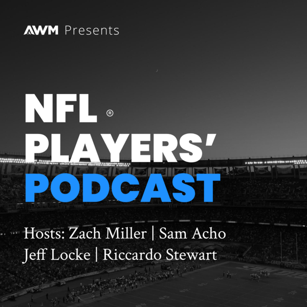 NIL Series: Choosing a Financial Advisor | NFL Players' Podcast #15 artwork