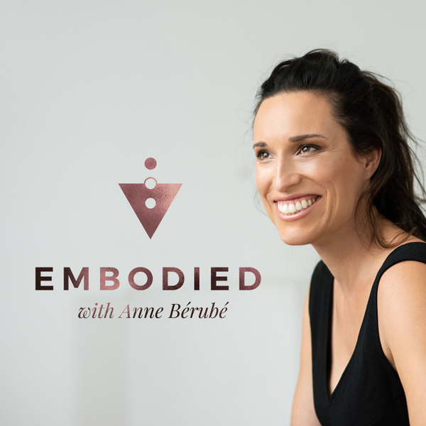 Embodied with Anne Bérubé artwork