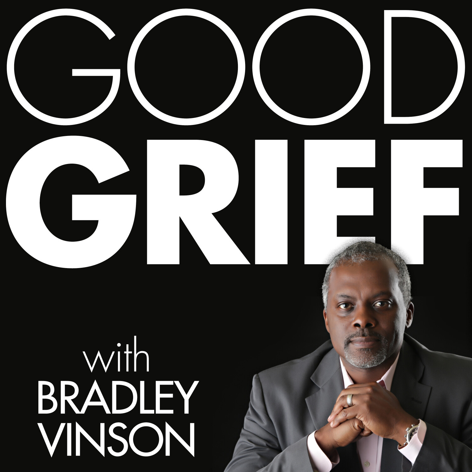 Good Grief with Bradley Vinson