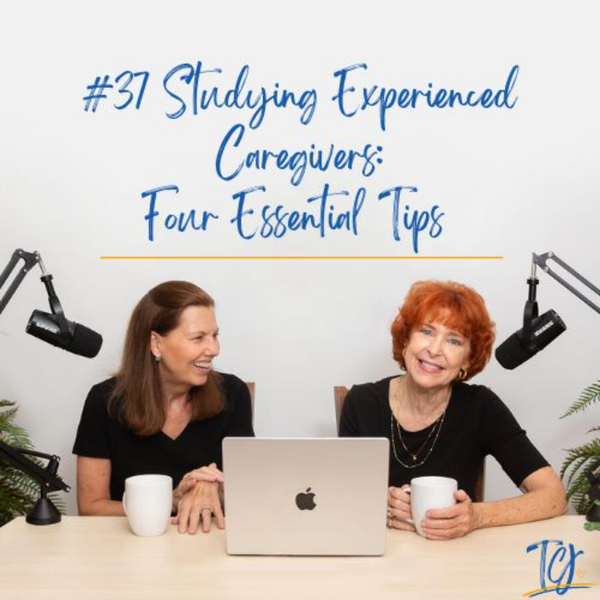 Studying Experienced Caregivers: Four Essential Tips / Alzheimer’s and Other Dementias artwork