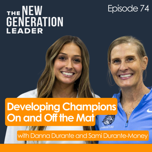 Developing Champions On and Off the Mat with Danna Durante and Sami Durante-Money artwork