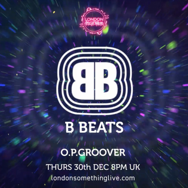 B BEATS ~ O.P.Groover ~ NYEparty   [prog house / prog breaks / breakbeat / tech-house] artwork