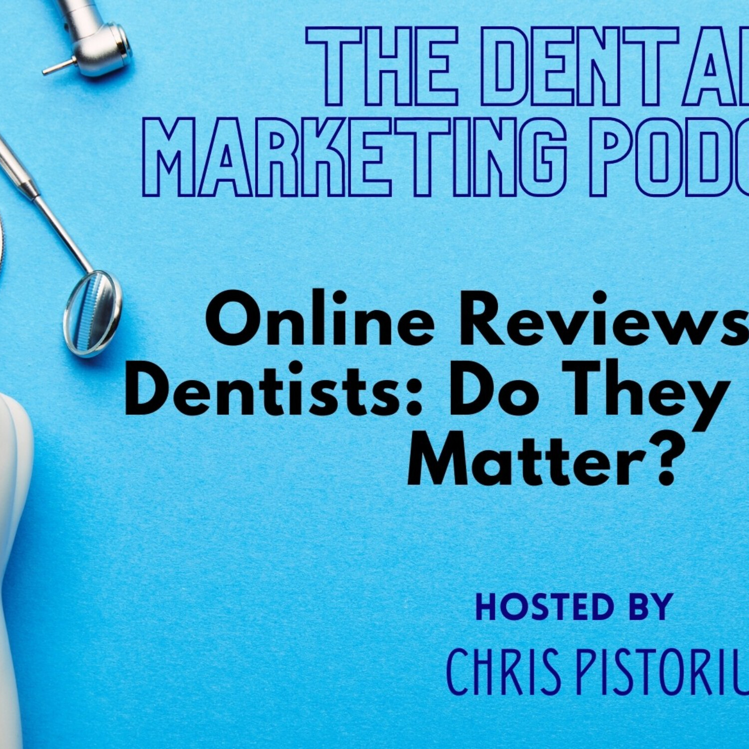 The Dental Marketing Podcast