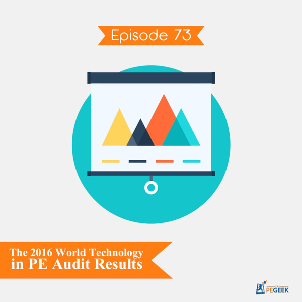 Episode 73 - The 2016 World Technology in PE Audit Results artwork