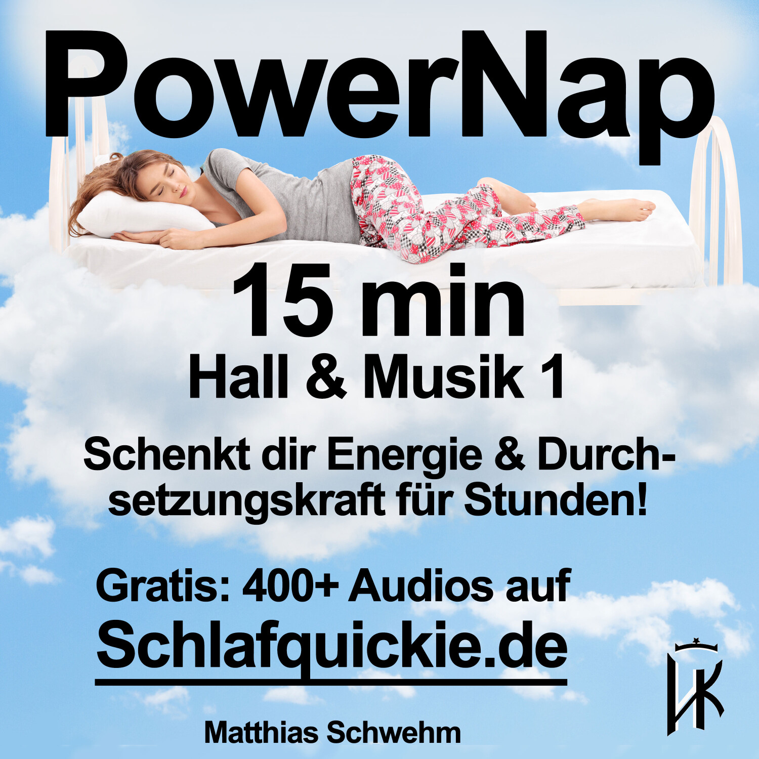 Power Nap 15 min Hall & Musik 1 📢 HypnoKing® NSDR✅ Schlafquickie, Mittagsschlaf Meditation