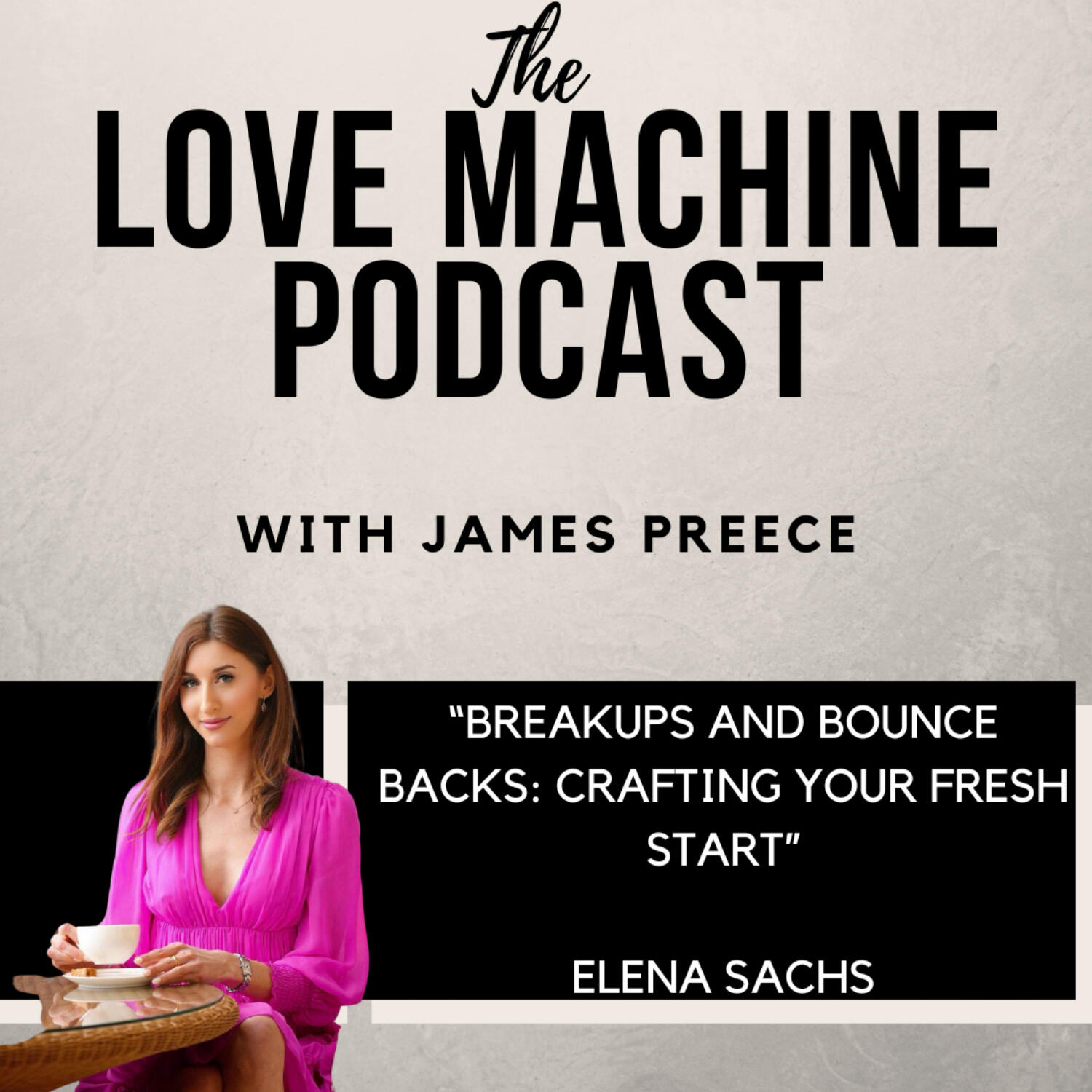 Love Machine with James Preece