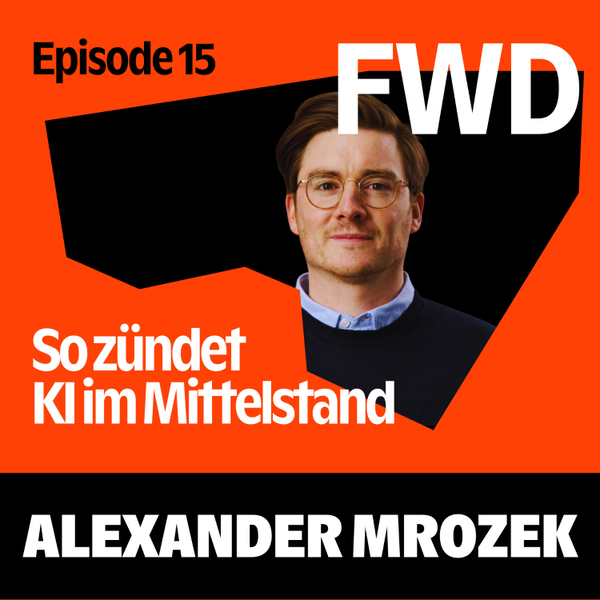 So zündet KI im Mittelstand mit Alexander Mrozek artwork