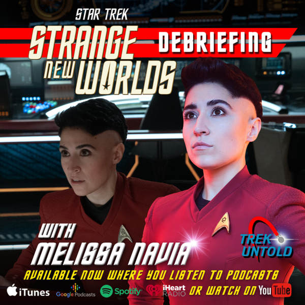 Melissa Navia talks "Among the Lotus Eaters" - "Star Trek: Strange New Worlds" S2E4 Review artwork