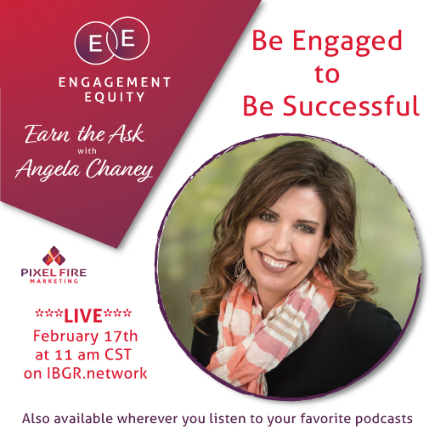 Earn the Ask with Angela Chaney
