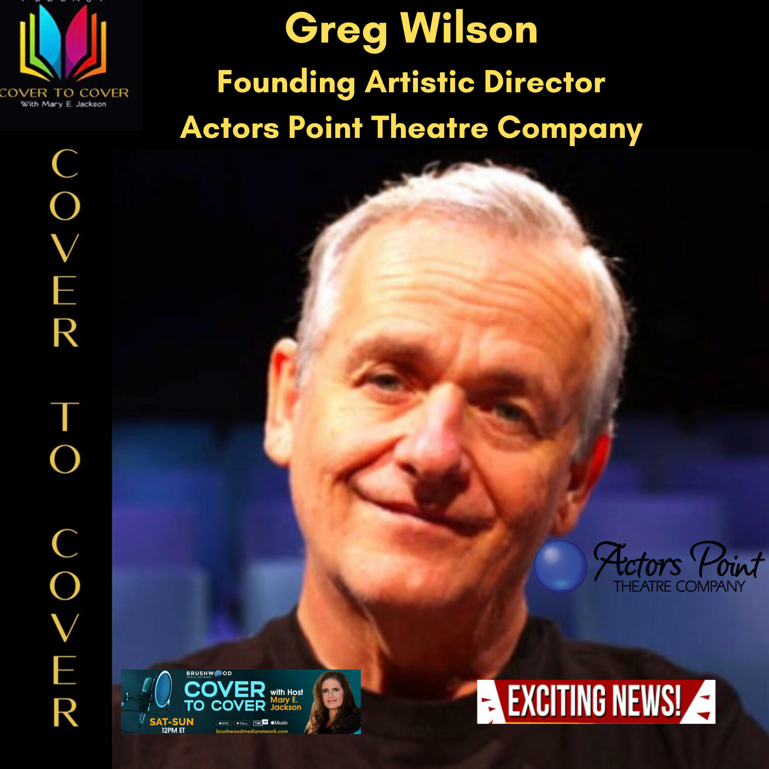 Greg Wilson- Theatre Producer-Greg Wilson is the Founding Artistic Director of Actors Point Theatre Company.