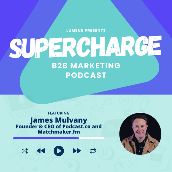 Podcasting in the B2B World: How to leverage it to drive brand awareness and revenue artwork