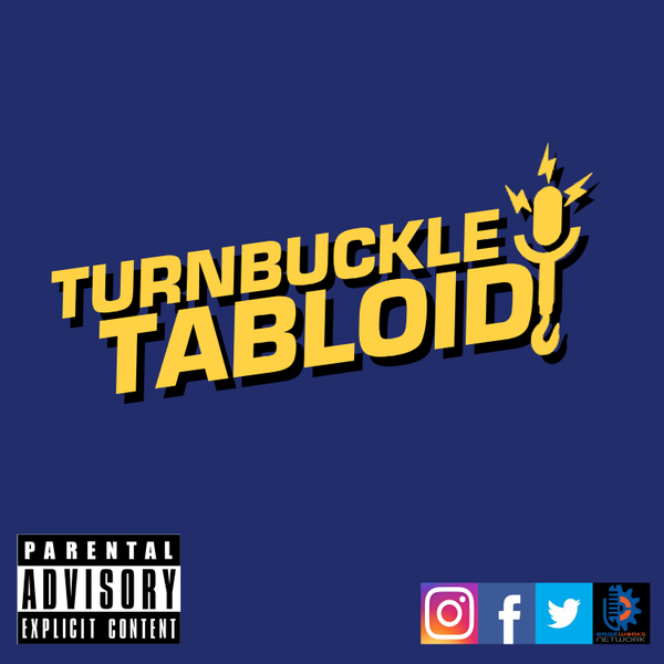 Turnbuckle Tabloid-Episode 345 artwork