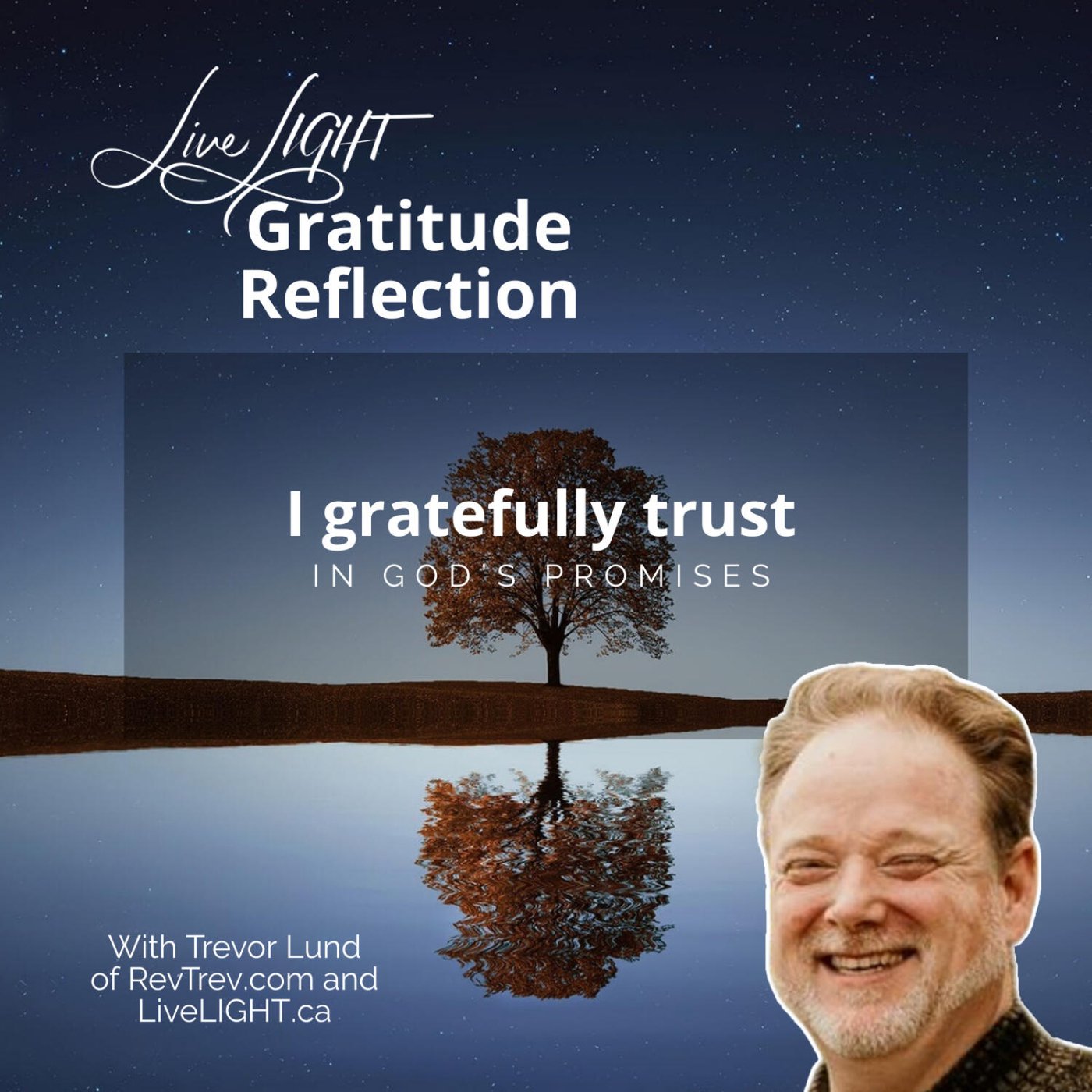 I gratefully trust in God’s promises