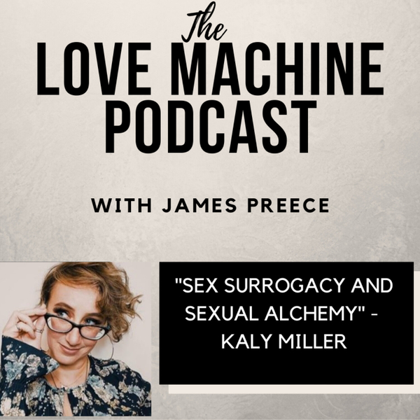 Sex Surrogacy and Sexual Alchemy with Kaly Miller artwork