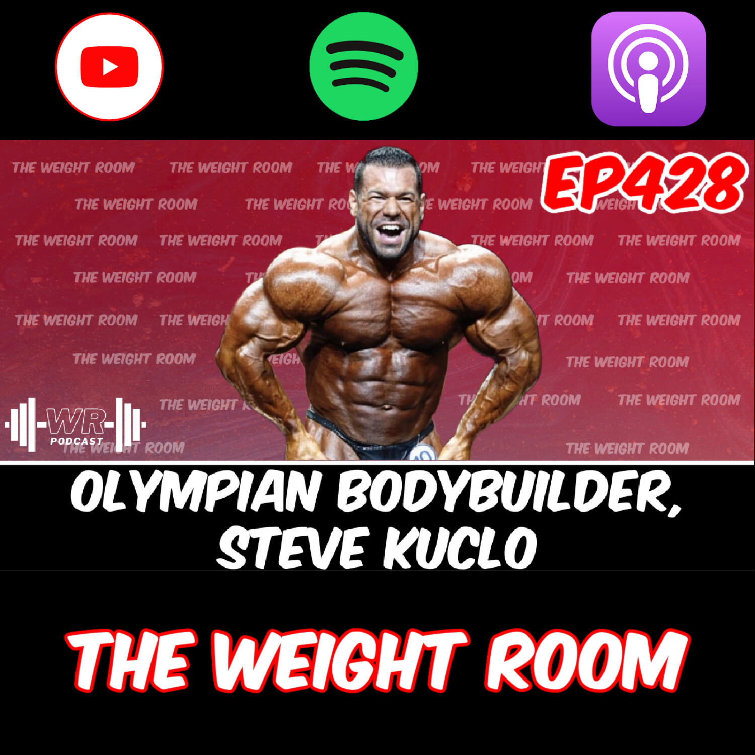 cover of episode EP428: IFBB Pro Olympian Bodybuilder, Steve Kuclo