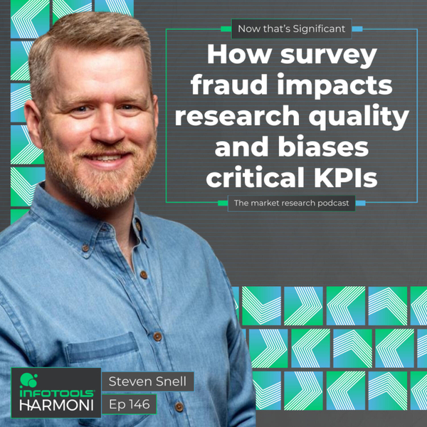 How survey fraud impacts research quality and biases critical KPIs with Steven Snell artwork